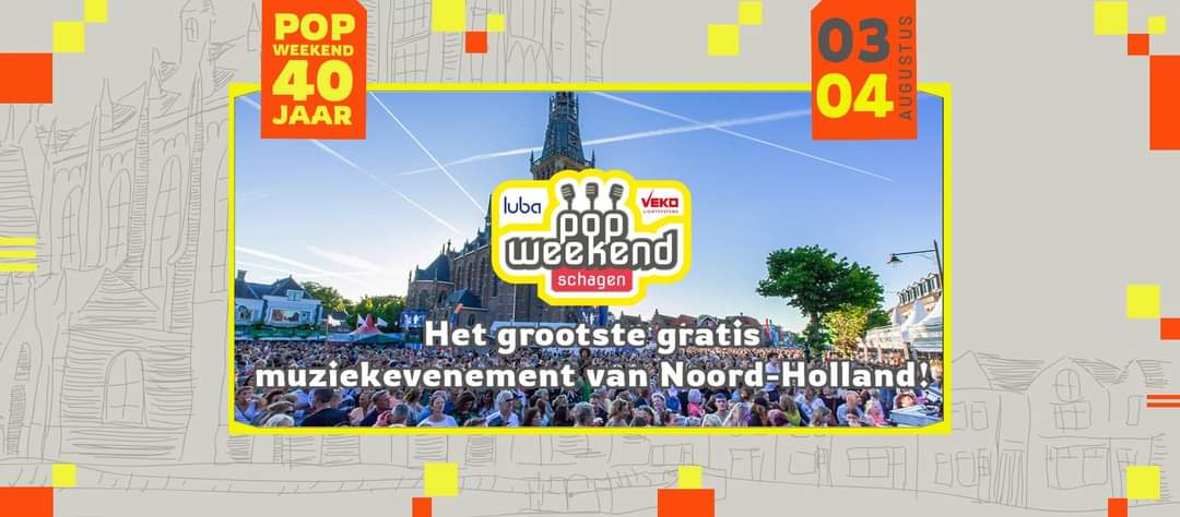 Popweekend Schagen 3 en 4 augustus 2024